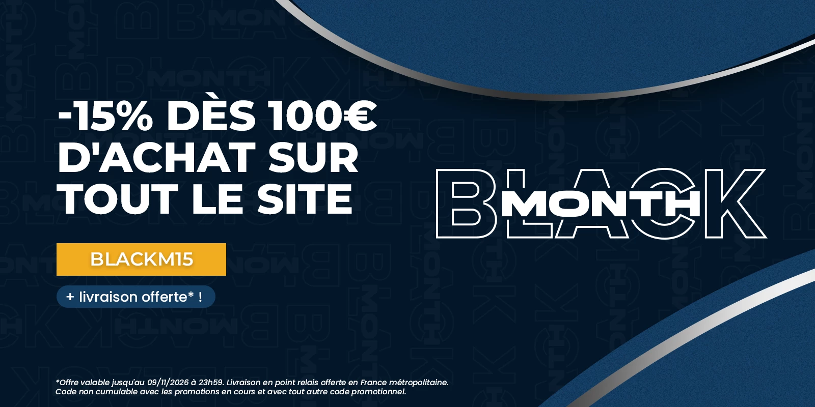 BLACK MONTH : -15% dès 100€ d'achat sur tout le site